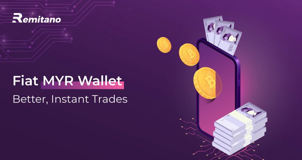 Remitano Announces Fiat (MYR) Wallet and Instant Trading Support for Ringgit